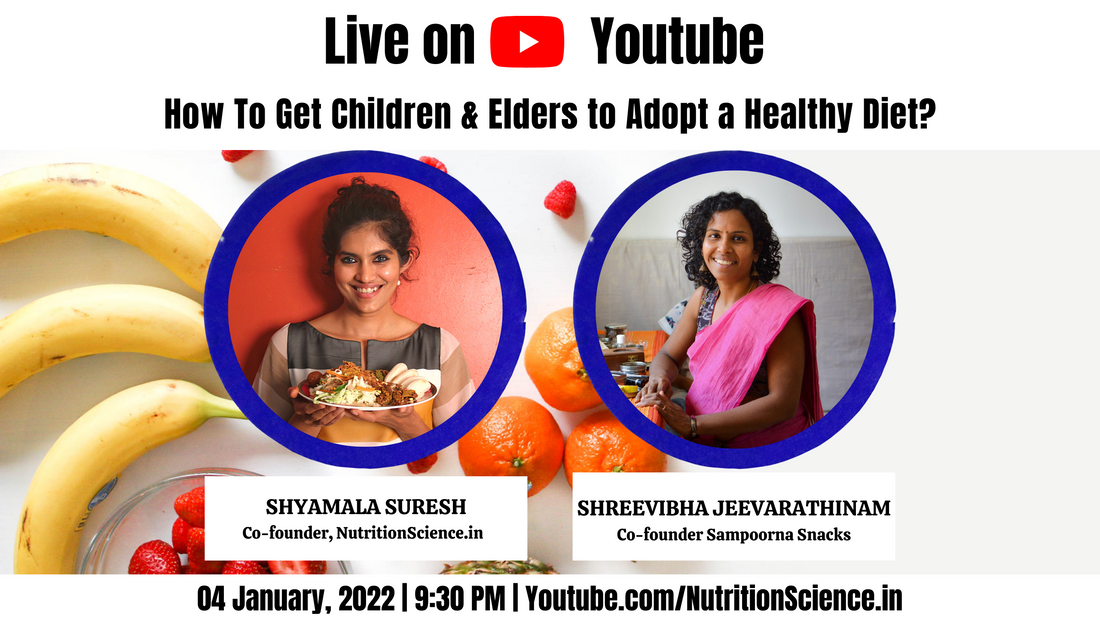 How to Get Children & Elders to Adopt a Healthy Diet?