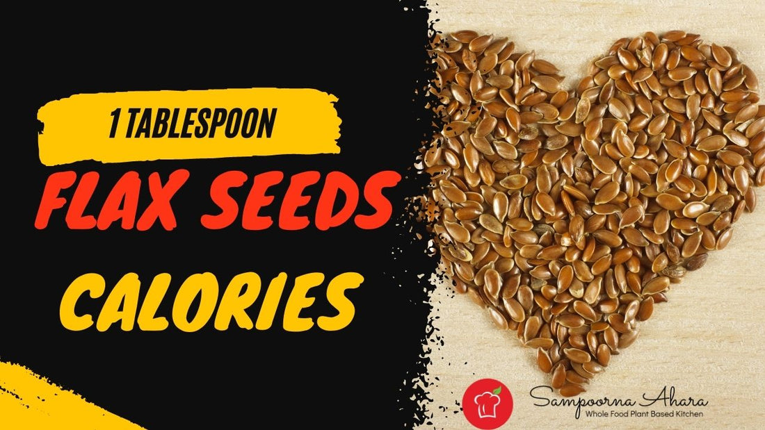 1 tablespoon flax seeds calories