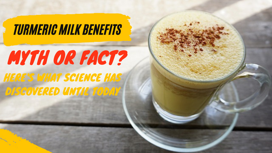 Turmeric Milk Benefits: Myth or Fact? Here's What Science has Discovered Until Today