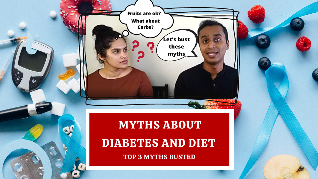 Myths about Diabetes and Diet - Top 3 Myths Busted