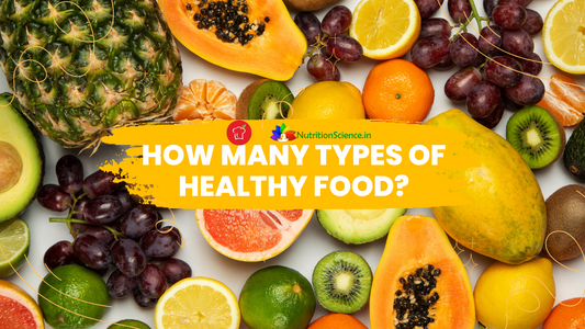 How Many Types of Healthy Food?