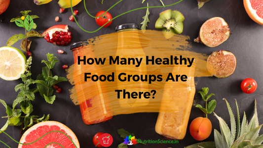 How Many Healthy Food Groups Are There?