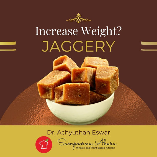 Does Jaggery Increase Weight?