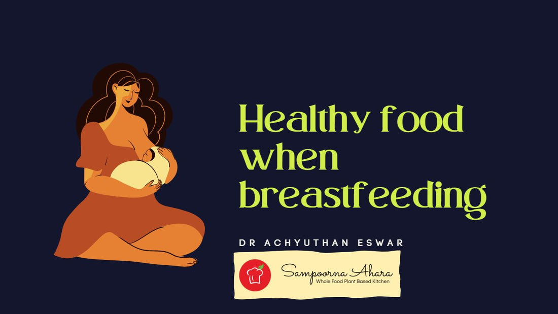 Healthy food when breastfeeding