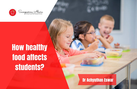 How healthy food affects students?