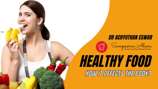 How healthy food affects the body?