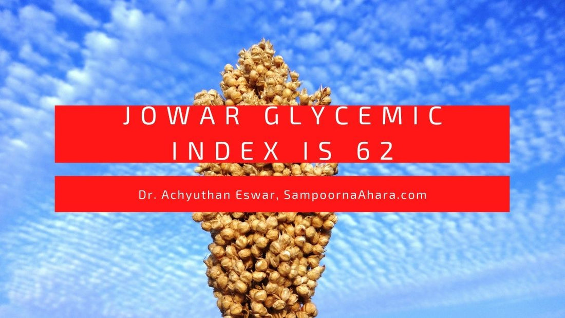 Jowar Glycemic Index is 62