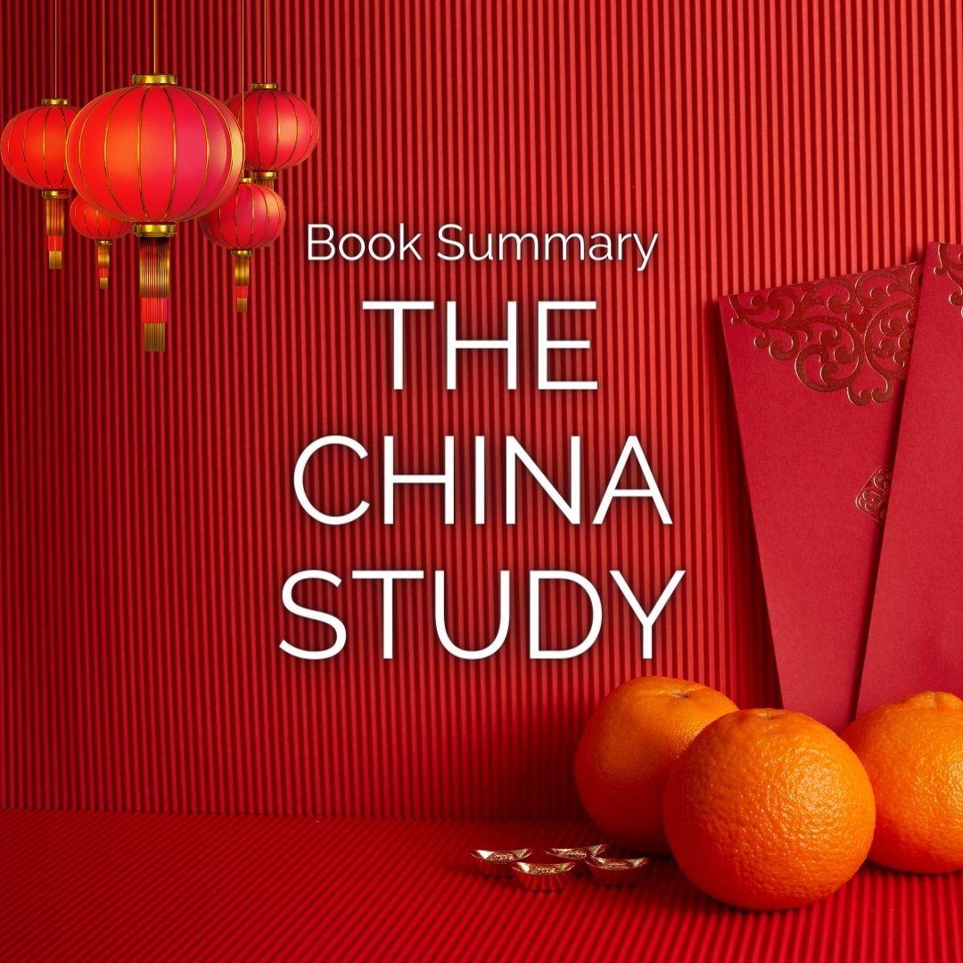The China Study Book Summary