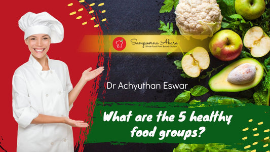 What are the 5 healthy food groups?