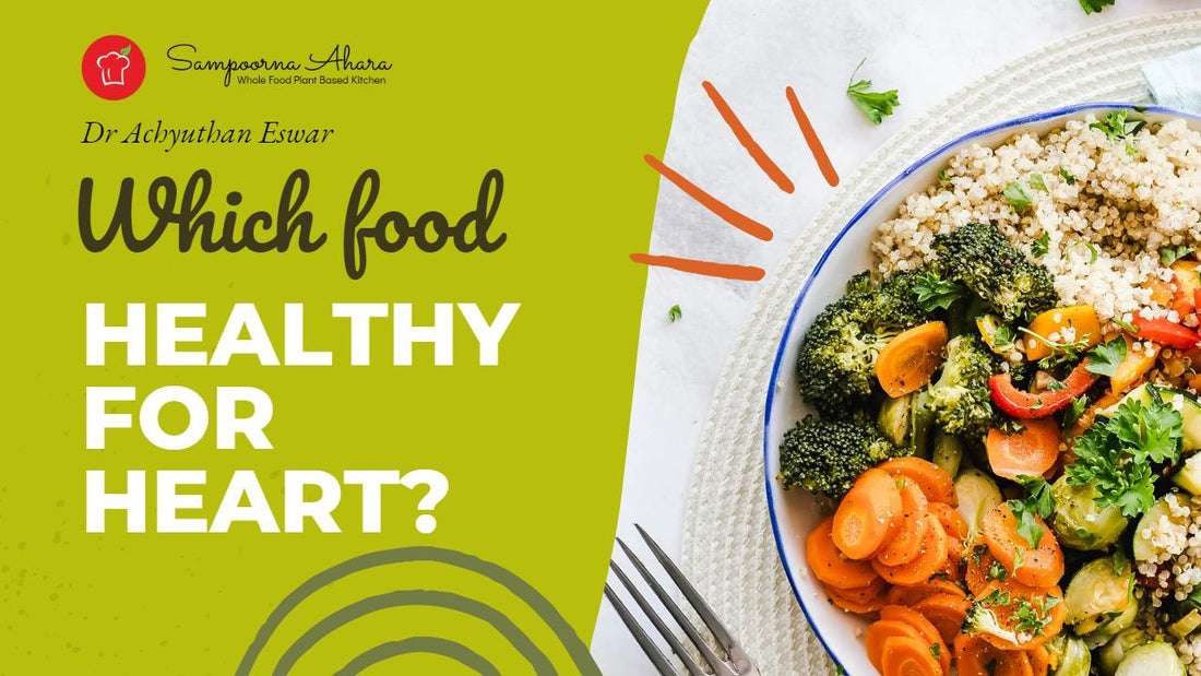 Which food healthy for heart?