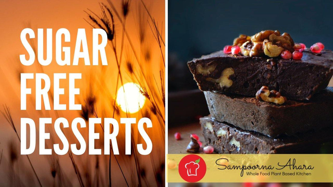 Sugar free desserts | Sampoorna Ahara - Healthy Food, Tasty Food